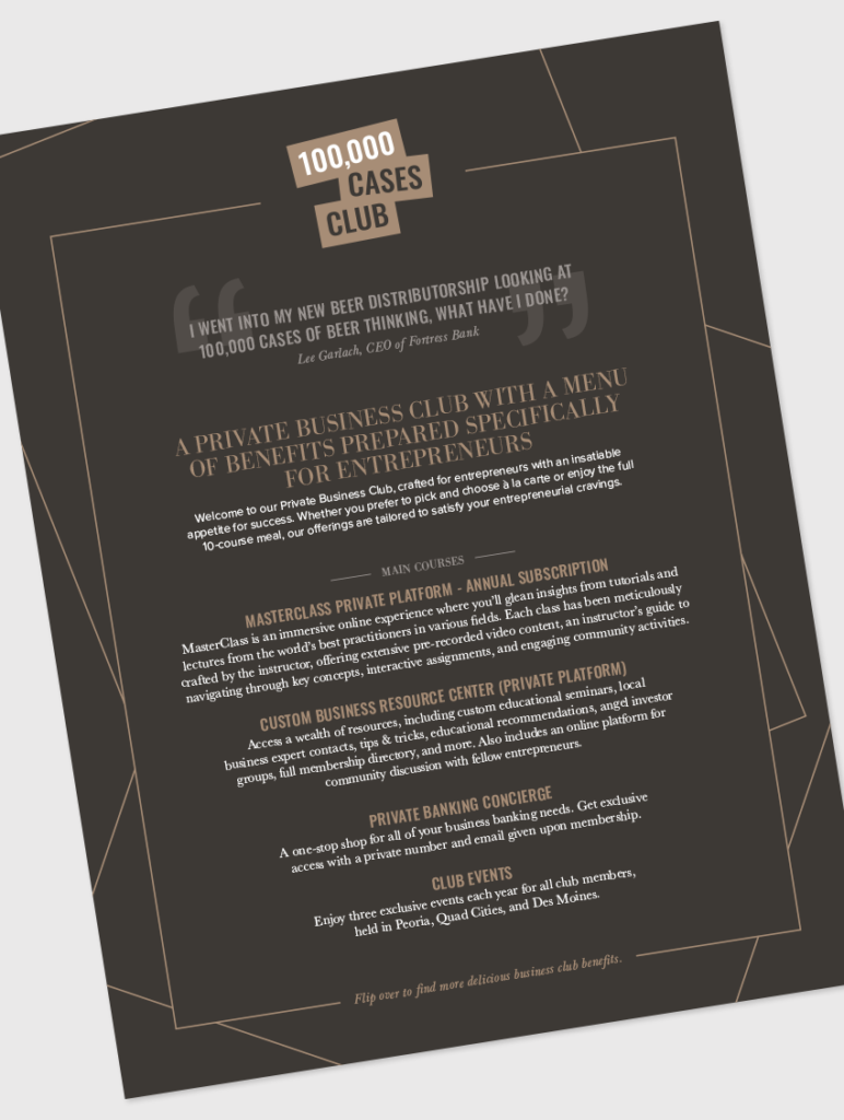 Flyer for Fortress Bank's "100,000 Cases Club." The club is described as, "A private business club with a menu of benefits prepared specifically for entrepreneurs."