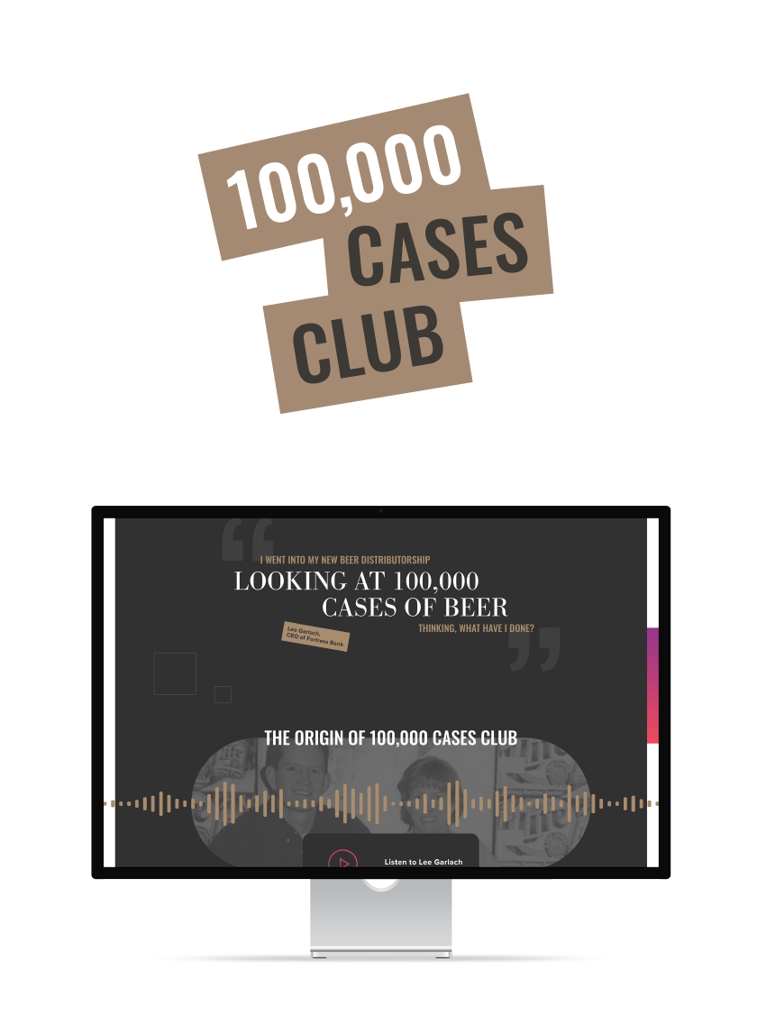 Webpage and logo design for Fortress Bank's "100,000 Cases Club." The page describes the origin of the name of the club, referring to CEO Lee Garlach's previous business venture in beer distribution.